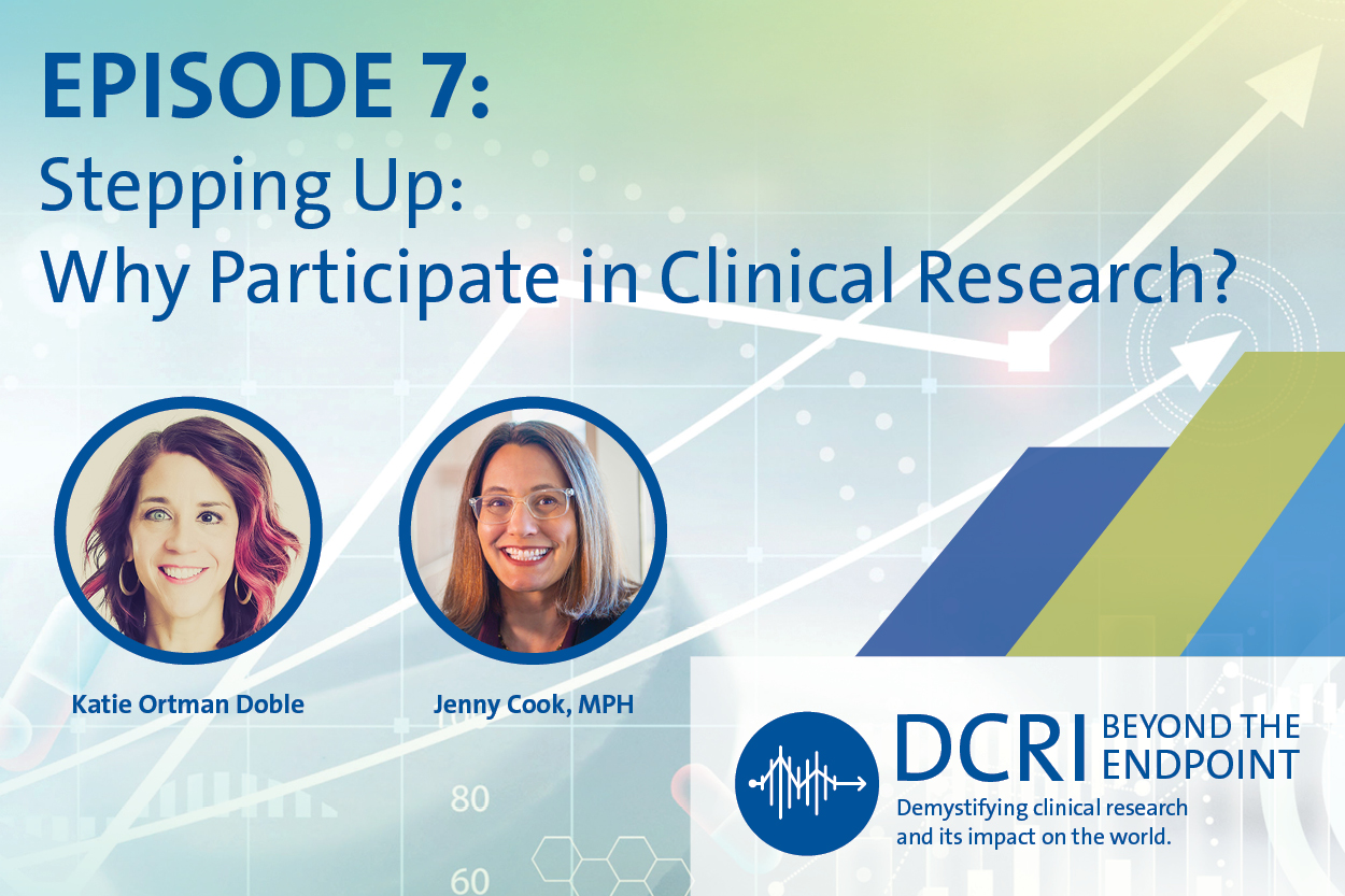 Episode 7: Stepping Up: Why Participate in Clinical Research?
