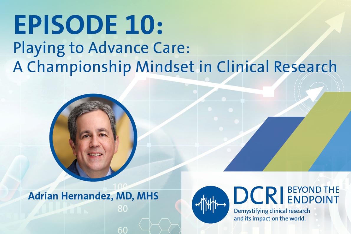 Episode 10: Playing to Advance Care: A Championship Mindset in Clinical Research